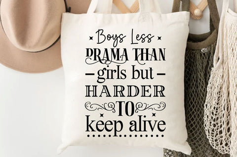 Boys less drama than girls Svg Design SVG Regulrcrative 