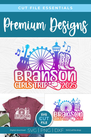 Branson Girls Trip svg, 2025 Branson MO svg-Girls vacation with Friends SVG SVG Cut File 