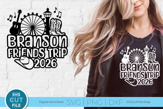 Branson svg, 2026 Branson MO Friends Trip SVG SVG SVG Cut File 