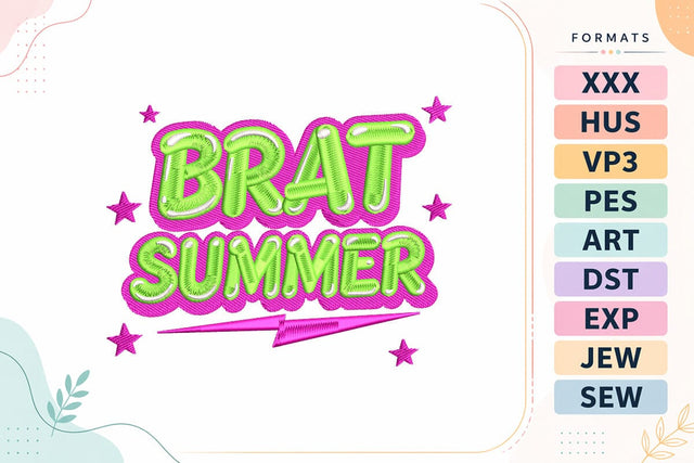 Brat Summer Trendy Quote Bold Neon Phrase Machine Embroidery Design Embroidery/Applique DESIGNS sg embroidery 