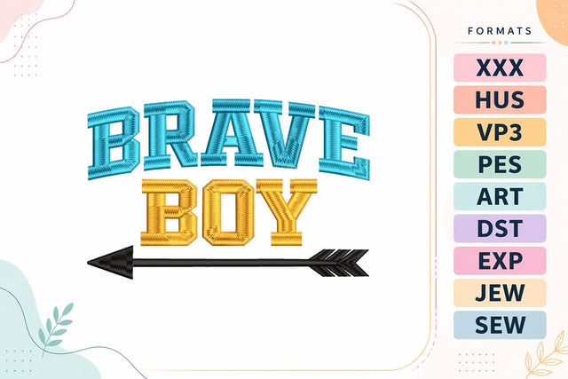 Brave Boy Baby Quote Embroidery Design | Cute Boy Saying Embroidery/Applique DESIGNS sg embroidery 