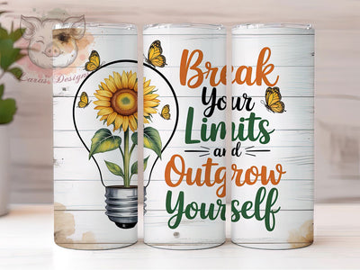 Break Your Limits 20oz Tumbler, Inspirational Gift, Sublimation Wrap, Motivational Mug, 20oz Tumbler Design, Break Your Limits Quote, Positive PNG Sublimation Lara' s Designs 