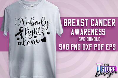 Breast Cancer Awareness | Breast Cancer SVG | Quotes SVG SVG The T Store Design 
