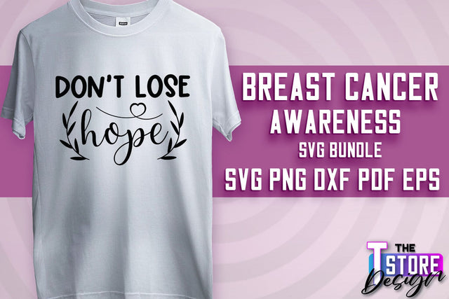 Breast Cancer Awareness | Breast Cancer SVG | Quotes SVG SVG The T Store Design 