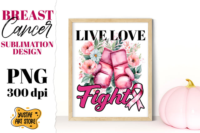 Breast Cancer sublimation. Pink October. Live Love Fight Sublimation Yustaf Art Store 