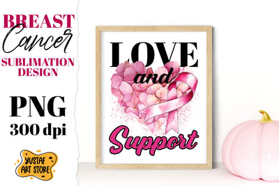 Breast Cancer sublimation. Pink October. Love and support Sublimation Yustaf Art Store 