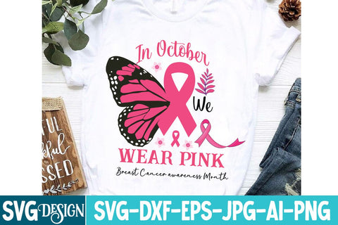Breast Cancer Svg Bundle,In October we Wear Pink Bundle,Mental health Svg bundle,Breast Cancer Awareness Svg bundle,Halloween pink Ghost Svg Bundle,Breast Cancer t-Shirt Design Bundle SVG BlackCatsMedia 