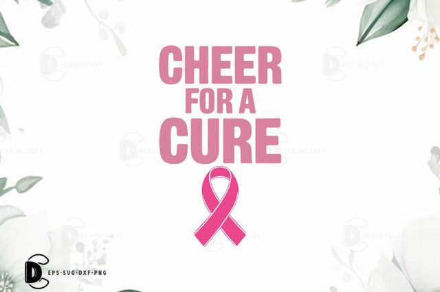 Breast Cancer SVG PNG, Breast Cancer Quote T-shirt Design, Cheer For A Cure SVG FiveStarCrafting 