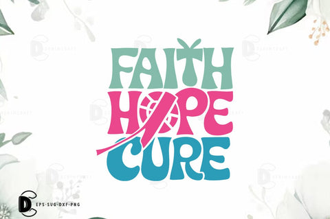 Breast Cancer SVG PNG, Breast Cancer Quote T-shirt Design, Faith Hope Cure SVG FiveStarCrafting 