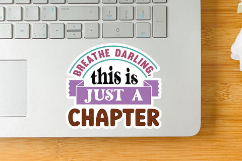 Breathe darling this is just a chapter SVG Angelina750 