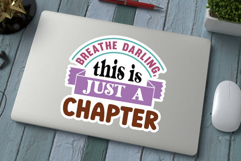 Breathe darling this is just a chapter SVG Angelina750 