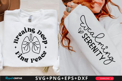 Breathe Deep Find Peace Sleeve SVG Design, Inspirational sleeve SVG, Motivational Sleeve SVG Design, Positive Sleeve SVG SVG Regulrcrative 