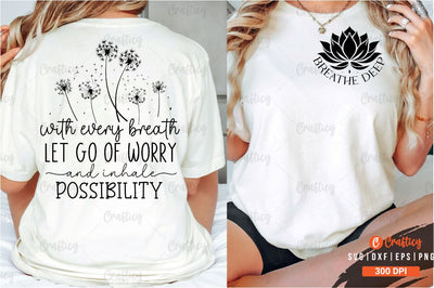 Breathe deep Front and Back SVG T shirt Design SVG Designangry 