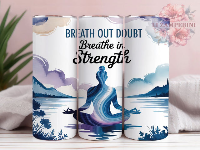 Breathe In Strength Quote Tumbler Wrap, Sublimation Design, Inspirational Quote Wrap, Breathe In Strength, Motivational Tumbler, 20Oz Tumbler, Digital Download Sublimation Li Zamperini 