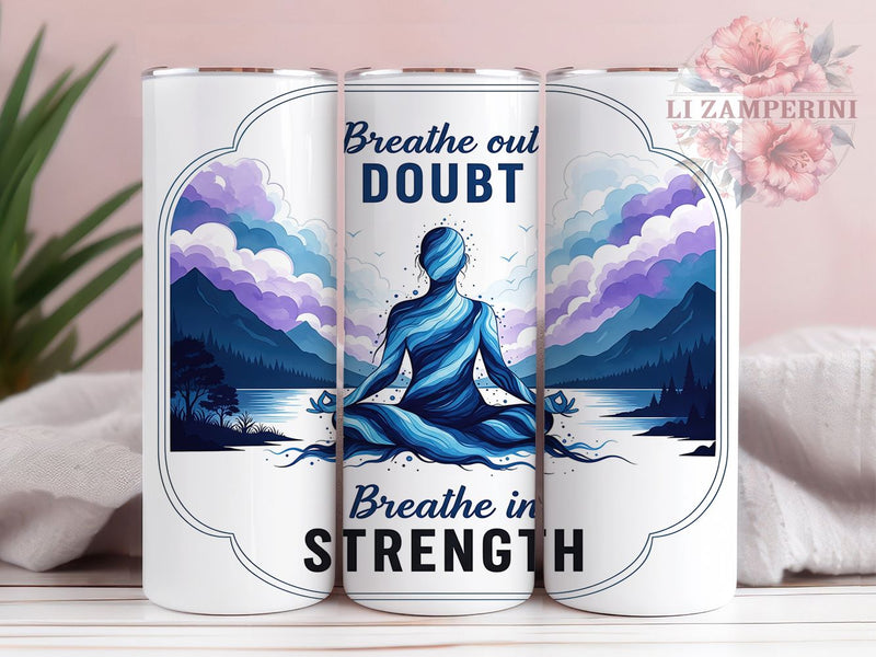 Breathe In Strength Quote Tumbler Wrap, Sublimation Design, Inspirational Quote Wrap, Breathe In Strength, Motivational Tumbler, 20Oz Tumbler, Digital Download Sublimation Li Zamperini 