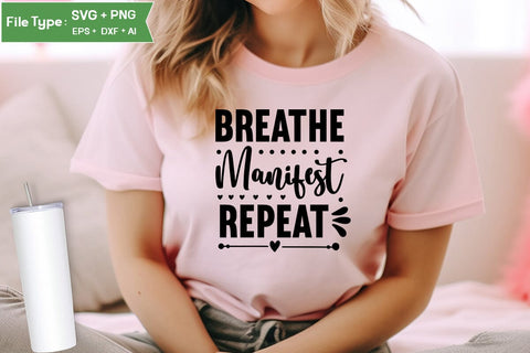 Breathe Manifest Repeat SVG Design,Yoga SVG Design SVGs,Quotes and Sayings,Food & Drink,On Sale, Print & Cut SVG DesignPlante 503 