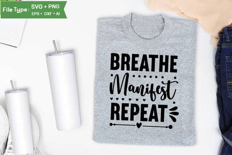 Breathe Manifest Repeat SVG Design,Yoga SVG Design SVGs,Quotes and Sayings,Food & Drink,On Sale, Print & Cut SVG DesignPlante 503 