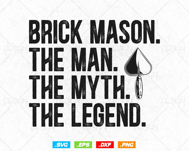 Brick Mason The Man Myth Legend Bricklayer Svg Png, Construction svg, Mason life, SVG Files for Cricut Silhouette, Clipart, Instant download SVG DesignDestine 
