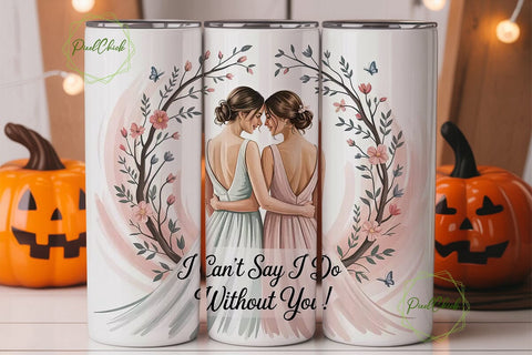 Bride and Bridesmaid 20oz Tumbler Wrap Sublimation PixelChick 