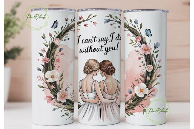 Bride and Bridesmaid 20oz Tumbler Wrap Sublimation PixelChick 