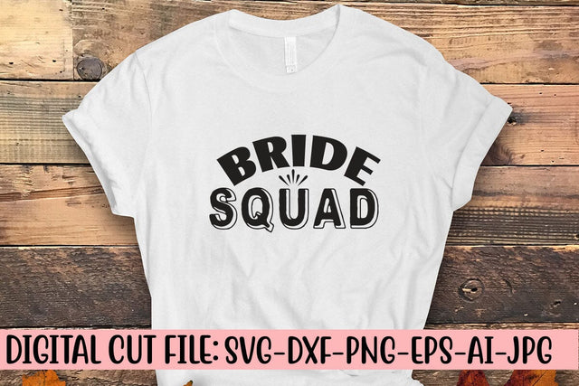 Bride Squad Svg SVG Syaman 