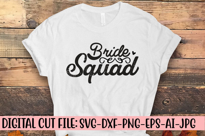 Bride Squad SVG Syaman 