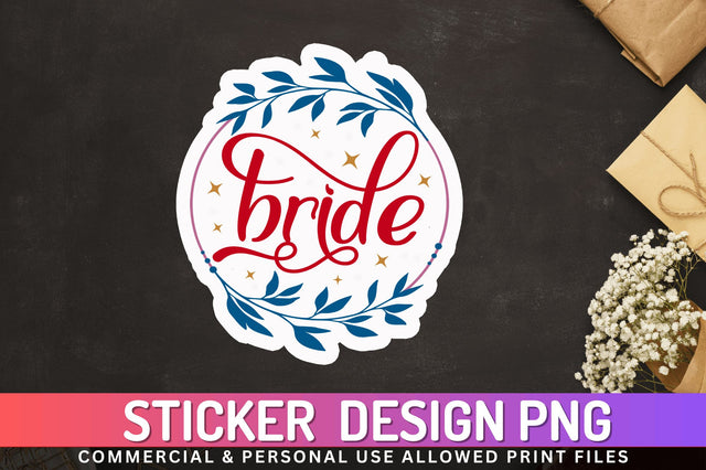 Bride Sticker Design Sublimation Regulrcrative 