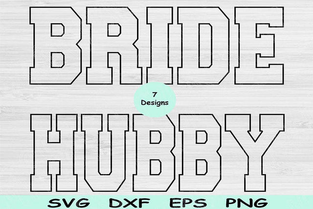 Bride Svg Dxf Png Cut Files, Engaged Svg, Husband Svg Files For Cricut, Fiance Svg Silhouette Digital Designs, Wife Svg Shirt Sublimation SVG TiffsCraftyCreations 
