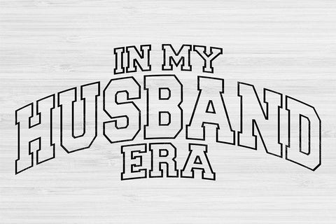 Bride Svg Dxf Png Cut Files, Engaged Svg, In My Era Svg Files For Cricut, Fiance Svg Silhouette Digital Designs, Wife Svg Shirt Sublimation SVG TiffsCraftyCreations 