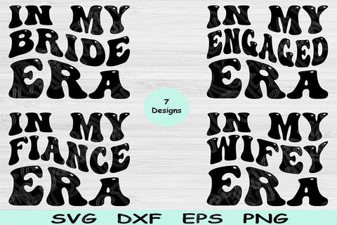 Bride Svg Dxf Png Cut Files, Engaged Svg, In My Era Svg Files For Cricut, Fiance Svg Silhouette Digital Designs, Wife Svg Shirt Sublimation SVG TiffsCraftyCreations 