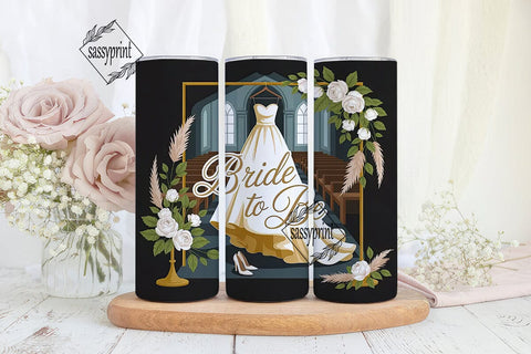 Bride To Be 20oz Tumbler Wrap Sublimation sassyprint 