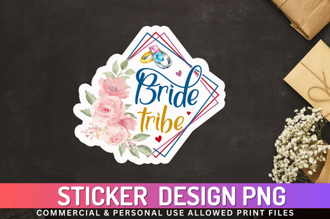 Bride tribe Sticker Design Sublimation Regulrcrative 