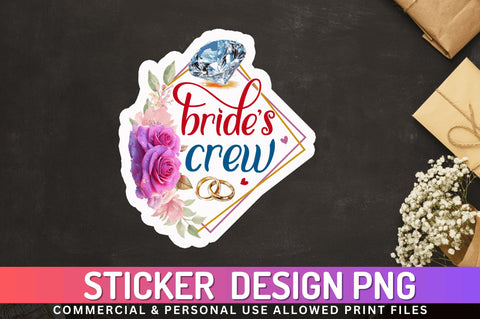 Brides crew Sticker Design Sublimation Regulrcrative 