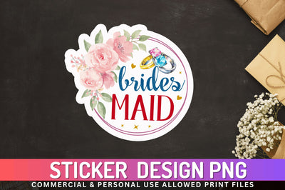 Brides maid Sticker Design Sublimation Regulrcrative 