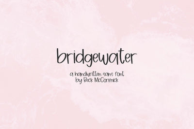 Bridgewater Handwriting Sans Font Beck McCormick 