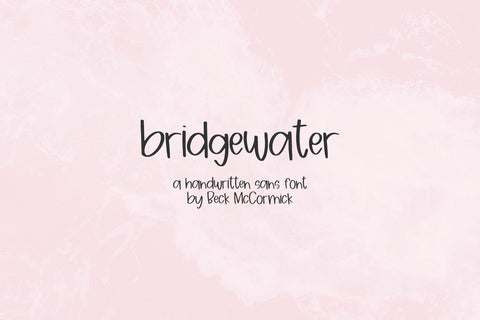 Bridgewater Handwriting Sans Font Beck McCormick 