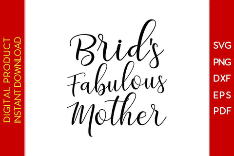 Brid's Fabulous Mother SVG PNG PDF Cut File SVG Creativedesigntee 