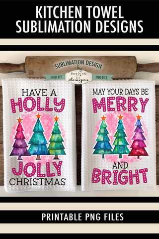 Bright Colored Christmas Trees Kitchen Towel Sublimation Design - Holly Jolly - Merry & Bright Sublimation Ewe-N-Me Designs 