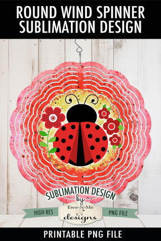 Bright Ladybug Wind Spinner Sublimation Design Sublimation Ewe-N-Me Designs 