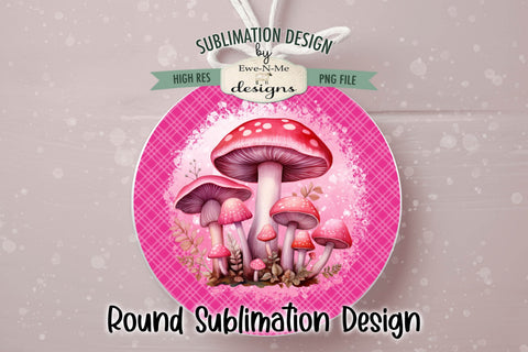 Bright Pink Mushrooms Round Sublimation Design Sublimation Ewe-N-Me Designs 