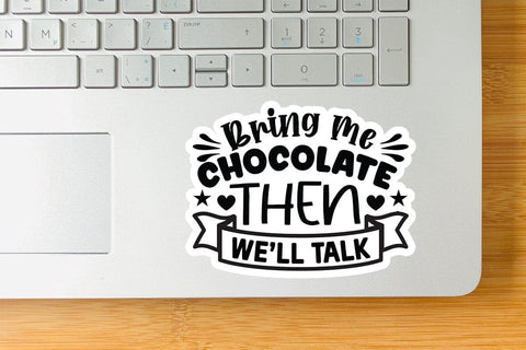bring me chocolate then well talk SVG Angelina750 