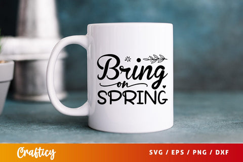 Bring on spring SVG Design SVG Designangry 