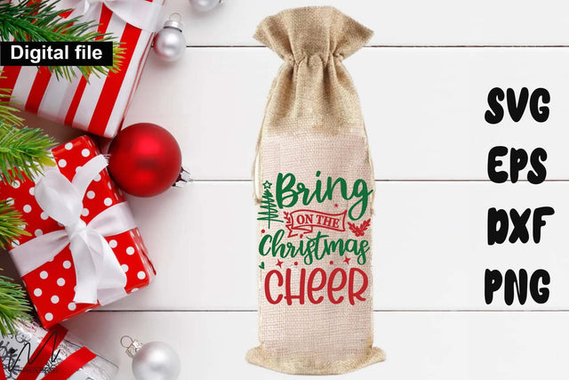 Bring on the Christmas Cheer SVG – Funny Wine Bag Design SVG Isabella Machell 