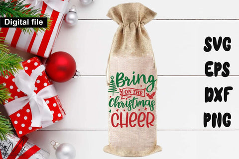 Bring on the Christmas Cheer SVG – Funny Wine Bag Design SVG Isabella Machell 