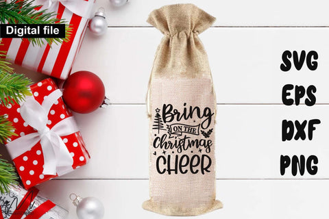 Bring on the Christmas Cheer SVG – Funny Wine Bag Design SVG Isabella Machell 