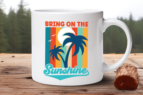 Bring on the sunshine SVG Design SVG Regulrcrative 