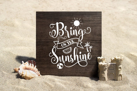 Bring On the Sunshine SVG I Beach SVG I Summer Quotes SVG SVG Happy Printables Club 