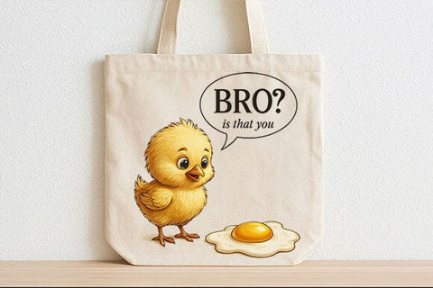 Bro Is That You PNG Funny Chick & Egg Meme Sublimation Design SVG BillahCrafts 