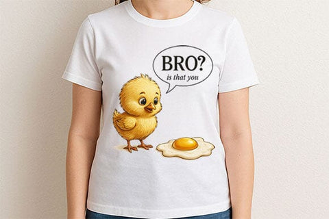 Bro Is That You PNG Funny Chick & Egg Meme Sublimation Design SVG BillahCrafts 
