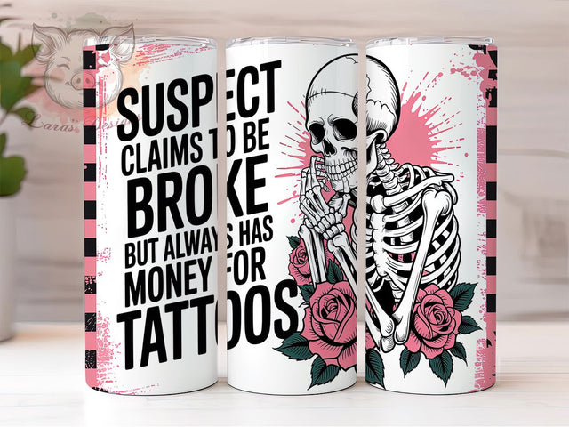 Broke Tattoo Mugshot Skeleton Tumbler, Broke Skeleton Wrap, Tattoo Skeleton Cup, 20oz Sublimation Design, Skeleton Mugshot Tumbler, Humorous Halloween Gift, Suspect Skeleton Tumbler Sublimation Lara' s Designs 